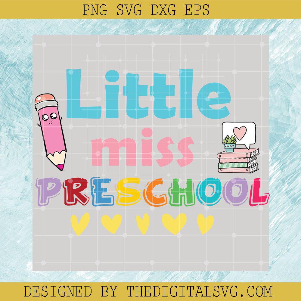 Little Miss Preschool Svg, Graduation Svg, Back To School Svg - TheDigitalSVG