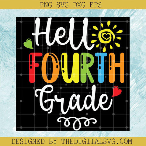 Hello Fourth Grade Svg, Back To School Svg, Fourth Svg - TheDigitalSVG