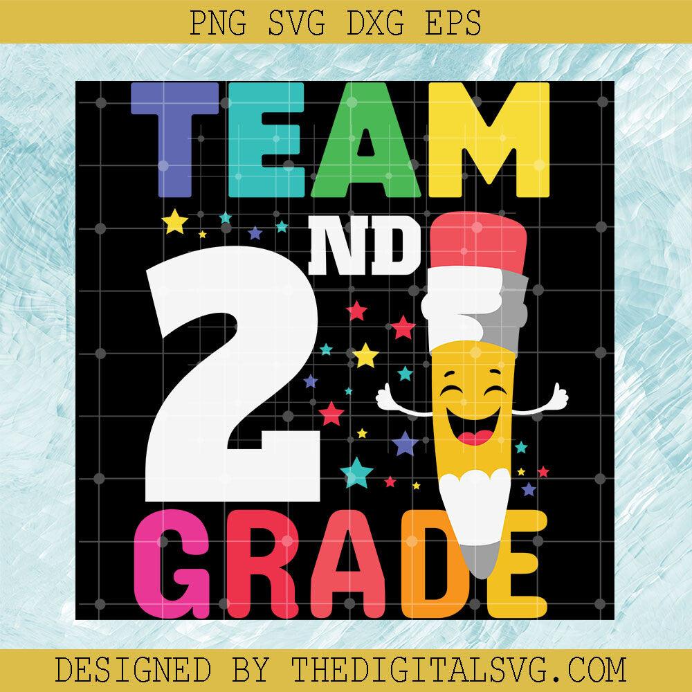 Team 2Nd Grade Svg, Pencil Svg, Back To School Svg - TheDigitalSVG