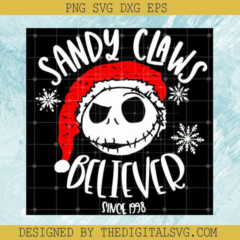 Sandy Claws Believer Since 1998 Svg, Santa Hat Jack Skllington Svg, Skellington Svg - TheDigitalSVG