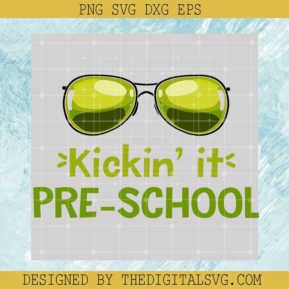 Kickin' It Pre-School Svg, Glasses Svg, School Svg - TheDigitalSVG
