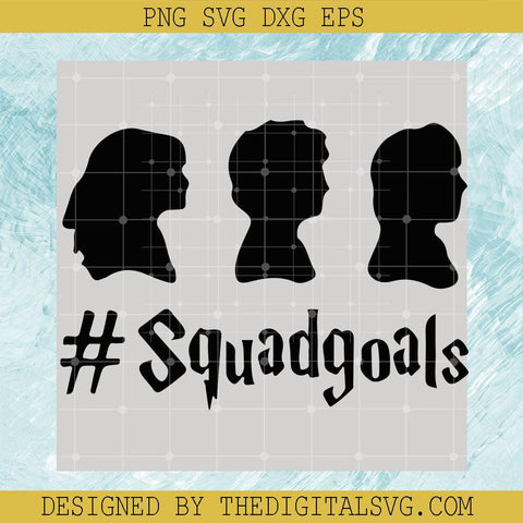 Squadgoals Svg, Friends In Movie Harry Potter Svg, Harry Potter Svg - TheDigitalSVG