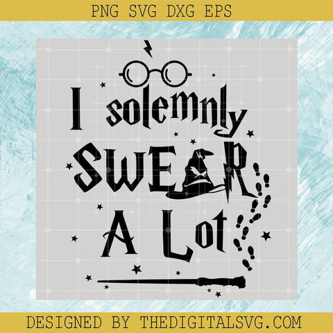 I Solemnly Swear A Lot Magic Wand Svg, Harry Poster Svg, Magic Wand Svg - TheDigitalSVG