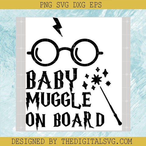 Baby Muggle On Board Svg, Harry Potter Svg, Magic Wand Svg - TheDigitalSVG