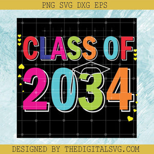 Class Of 2034 Svg, Back To School Svg, Senior Class Of 2034 Svg - TheDigitalSVG