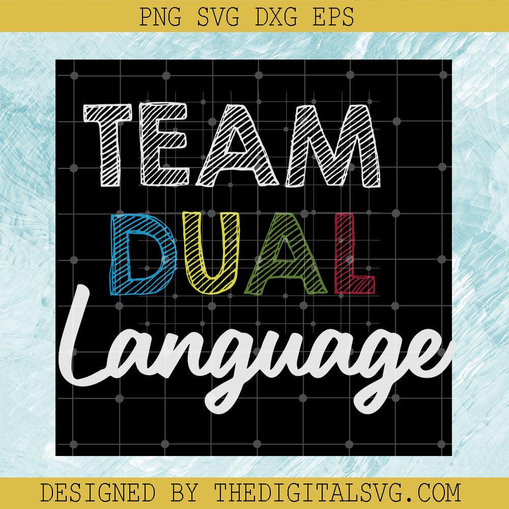 Team Dual Language Svg, Back To School Svg, Team Dual Language Back To ...
