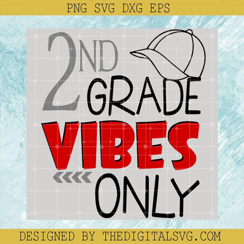 2Nd Grade Vibes Only Svg, Vibes Svg, Back To School Svg - TheDigitalSVG