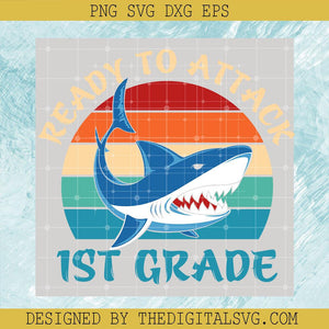 Ready To Attack 1St Grade Svg, Dolphin Svg, Grade Svg - TheDigitalSVG