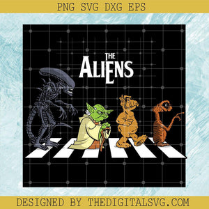 The Aliens Svg, Yoda Old Svg, Star Wars Disney Svg, Aliens Road Svg - TheDigitalSVG