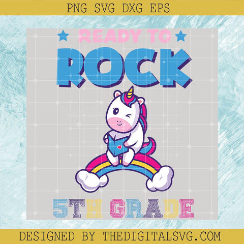 Ready To Rock 5Th Grade Svg, Back To School Svg, Ready To Rock Svg - TheDigitalSVG