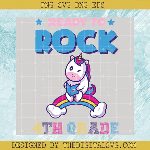 Ready To Rock 4Th Grade Svg, Back To School Svg, Grade Svg - TheDigitalSVG