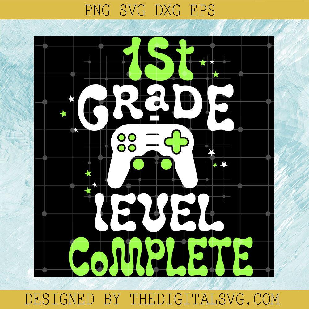 1St Grade Level Complete Svg, Teacher Svg, Back To School Svg ...