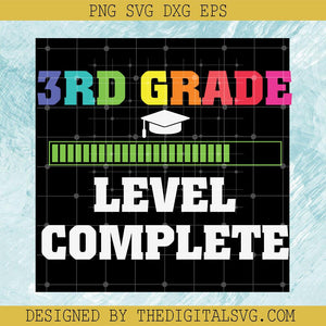3Rd Grade Level Complete Svg, 3Rd Grade Svg, Back To School Svg - TheDigitalSVG