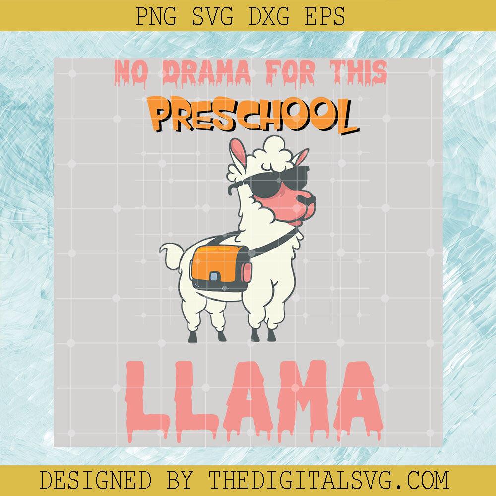 No Drama For This Preschool Llama Svg, Sheep Cute Svg, Back To School Svg - TheDigitalSVG