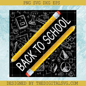 Back To School Svg, Pencil Svg, Maths Svg - TheDigitalSVG