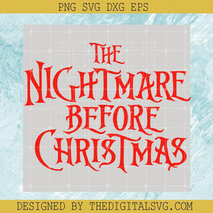 Halloween Svg, Nightmare Svg, The Nightmare Before Christmas Svg - TheDigitalSVG