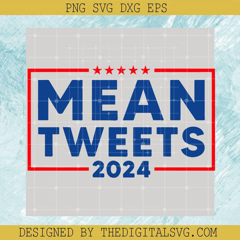 Mean Tweets 2024 Svg, Army Navy Airforce Svg, United States Marines Svg - TheDigitalSVG