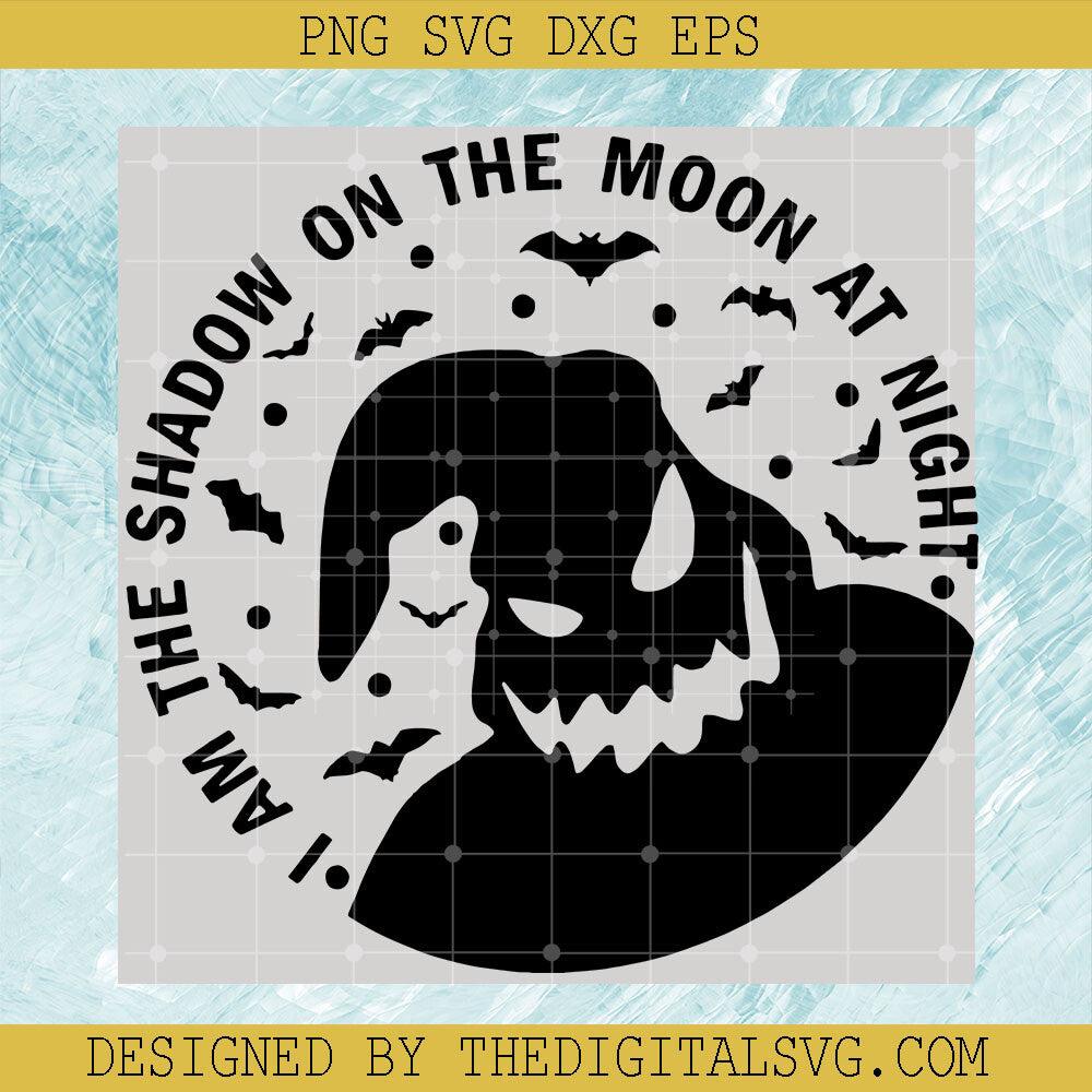 I Am The Shadow On The Moon At Night Svg, Nightmare Svg, Halloween Svg - TheDigitalSVG