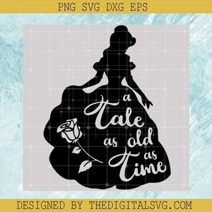 Belle Svg, Disney Princess Svg, A Tale As Ald As Time Svg, Beauty and The Beast Disney Svg - TheDigitalSVG