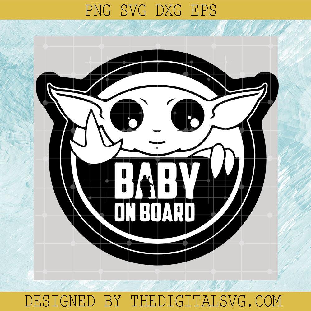 Baby On Board Svg, Baby Yoda Svg, Star Wars Svg - TheDigitalSVG