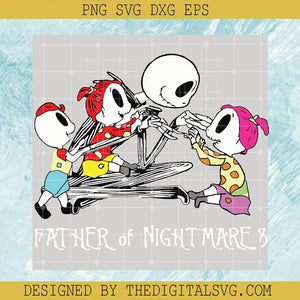 Father Of Nightmare Svg, Jack Skellington And Baby Svg, Nightmare Svg - TheDigitalSVG