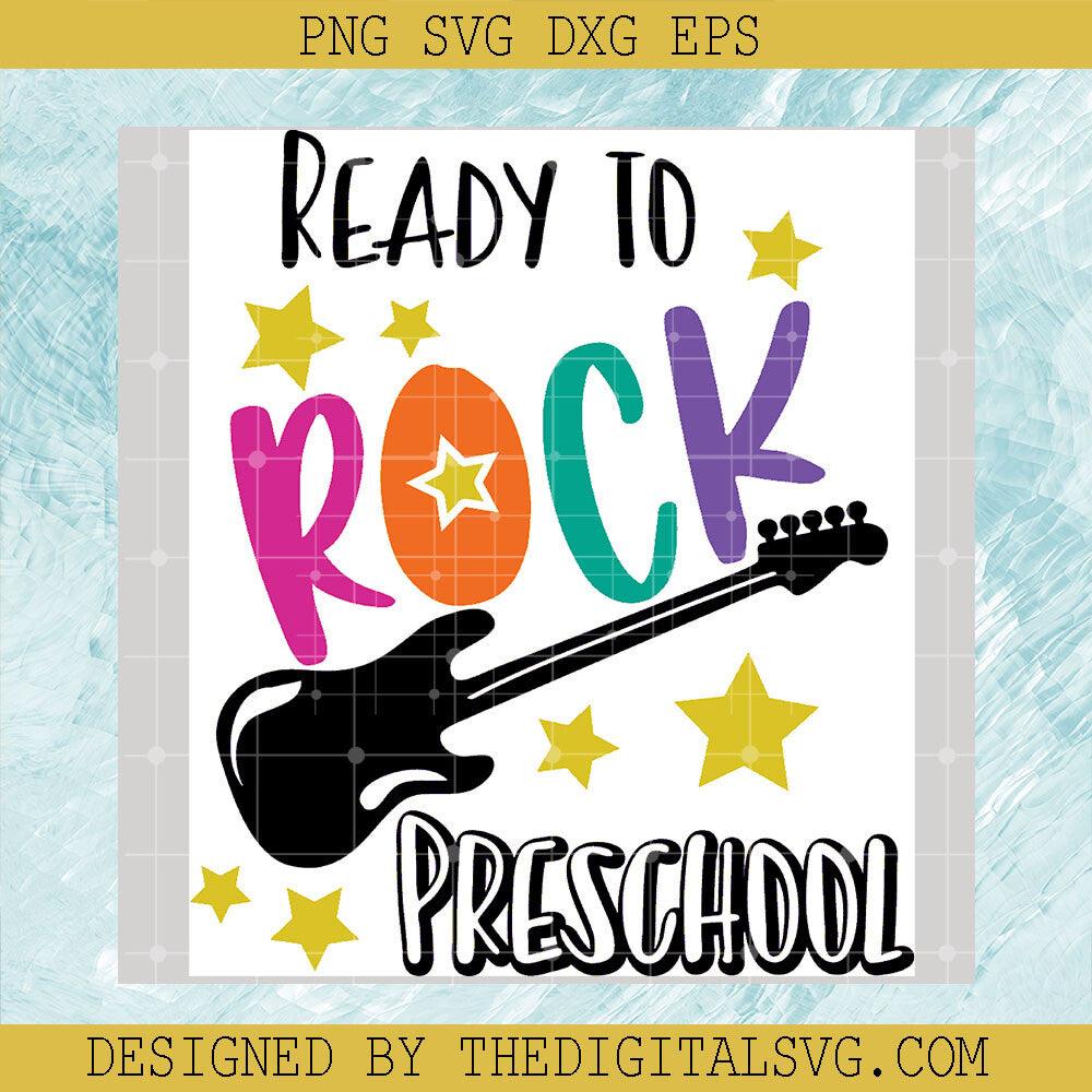 Ready To Rock Preschool Svg, Guitar Svg, Preschool Svg - TheDigitalSVG