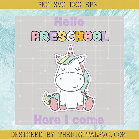 Hello Preschool Here I Come Svg, Back To School Svg, Horse So Cute Svg - TheDigitalSVG