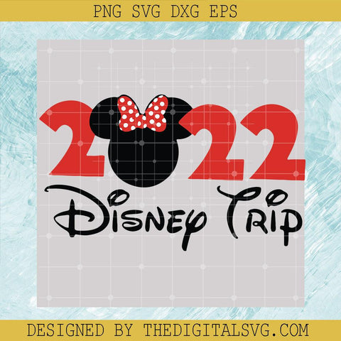 2022 Disney Trip Svg, Disney Minnie Mouse Svg, Disney Svg - TheDigitalSVG