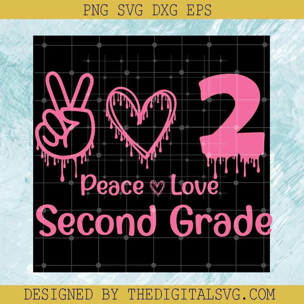 Peace Love Second Grade Svg, Second Grade Svg, Love Svg - TheDigitalSVG