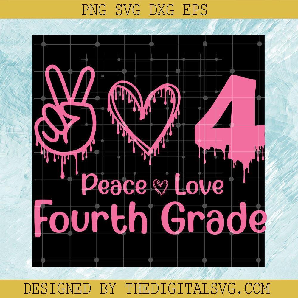 Peace Love Fourth Grade Svg, Back To School Svg, Grade Svg - TheDigitalSVG