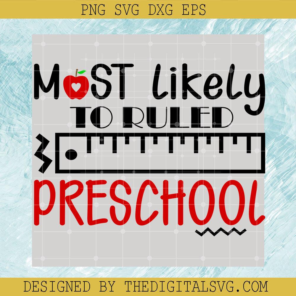 Must Likely To Rulled Preschool Svg, Ruler Svg, Back To School Svg - TheDigitalSVG