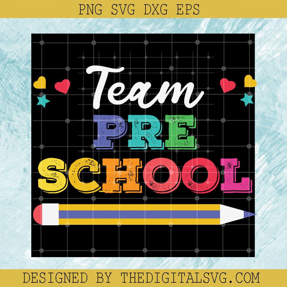 Team Preschool Svg, Pencil Svg, back To School Svg - TheDigitalSVG