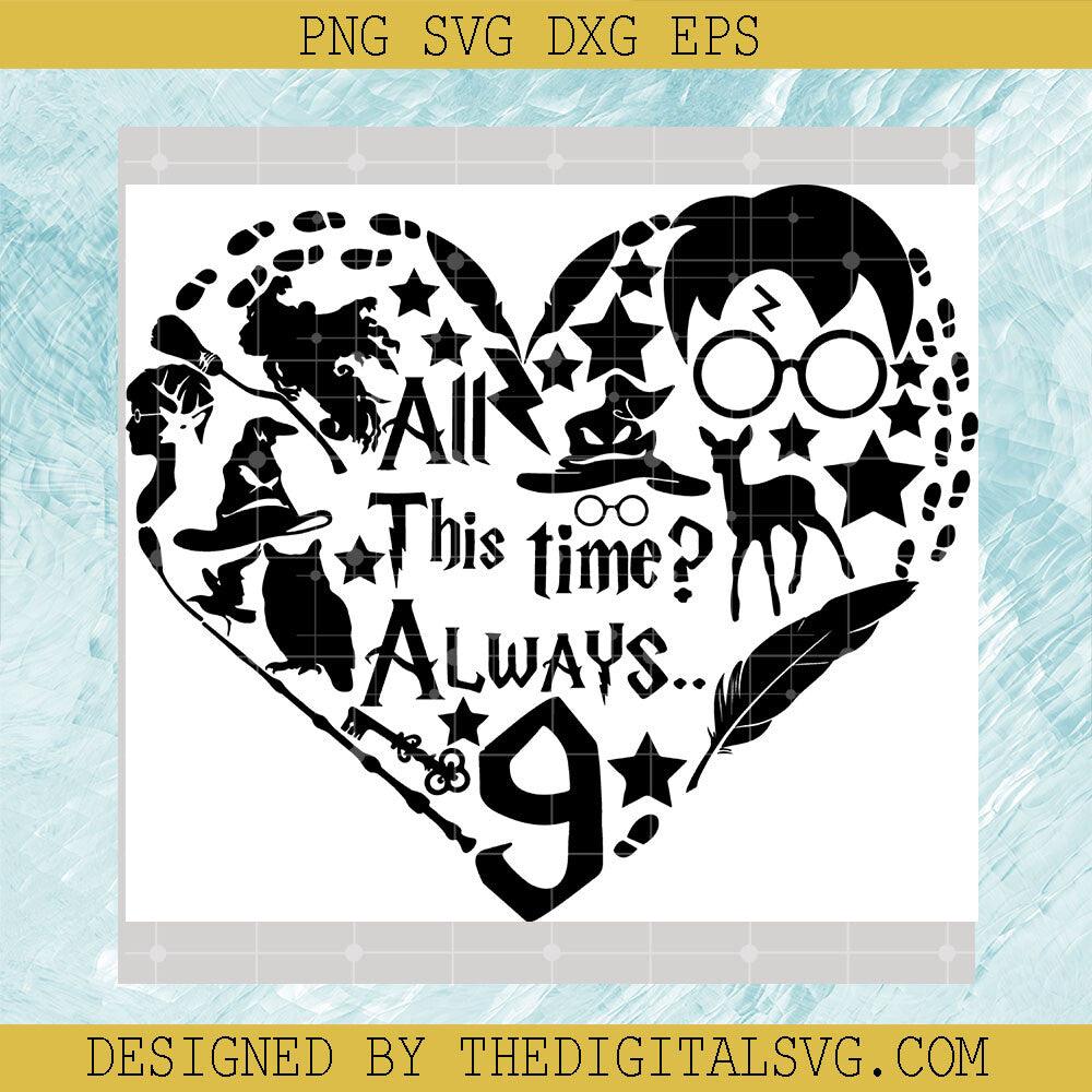 After All This Time Always Svg, Harry Potter Svg, Hogwarts SVG - TheDigitalSVG