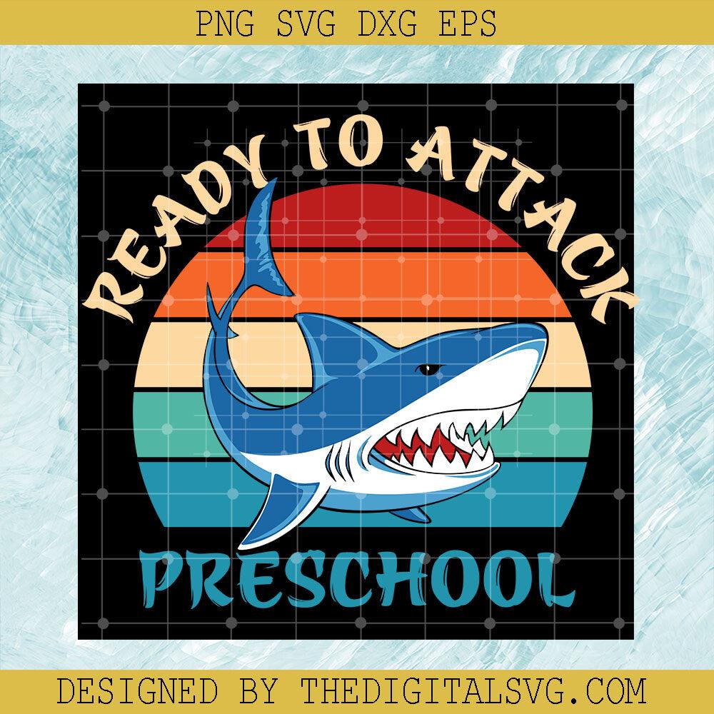Ready To Attack Preschool Svg, Back To School Svg, Dolphin Svg - TheDigitalSVG