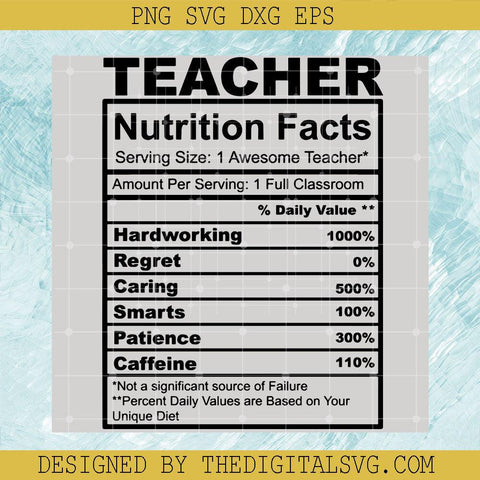 Teacher Svg, Nutrition Facts Svg, Quotes Svg - TheDigitalSVG