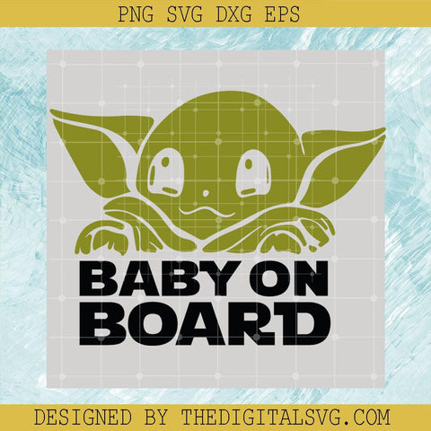 Baby On Board Svg, Yoda So Cute Svg, Disney Svg - TheDigitalSVG