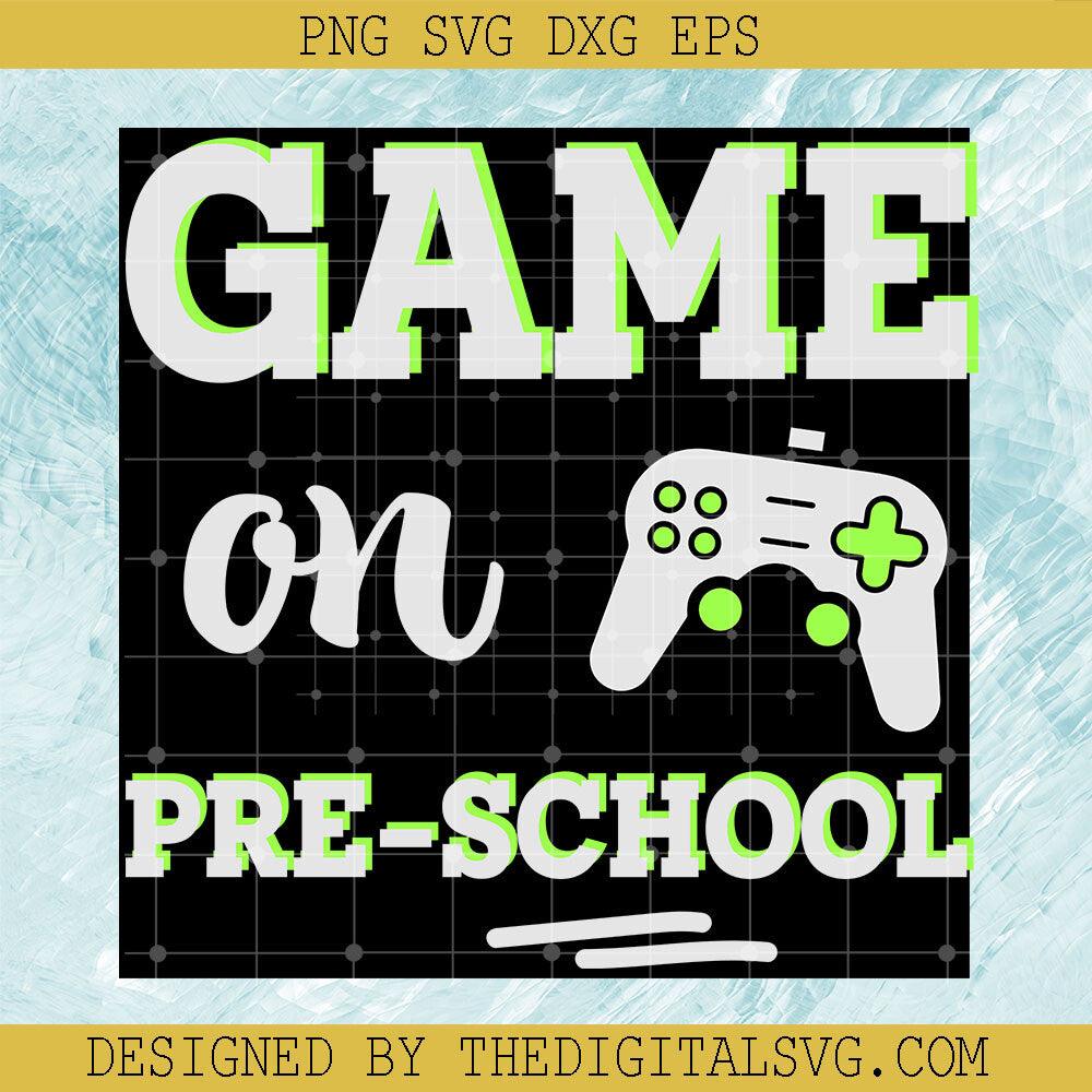 Game On Pre-School Svg, Pre-School Svg, Controller Svg - TheDigitalSVG