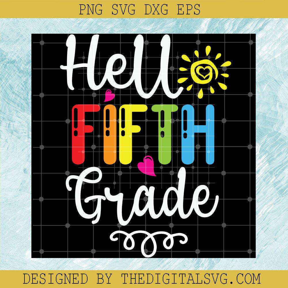 Hello Fifth Grade Svg, Back To School Svg, Sun Svg - TheDigitalSVG