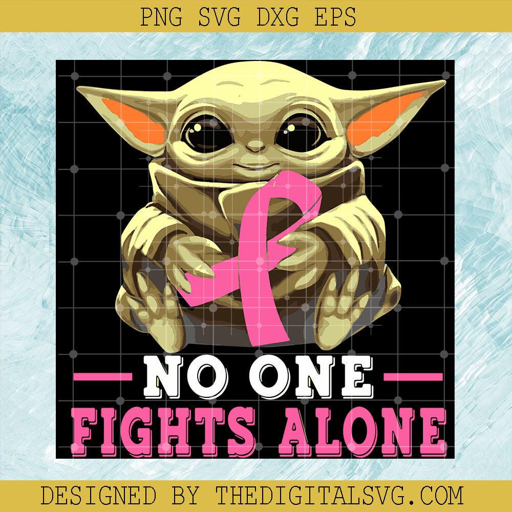 No One Fights Alone Svg, Baby Yoda Svg, Star Wars Svg - TheDigitalSVG