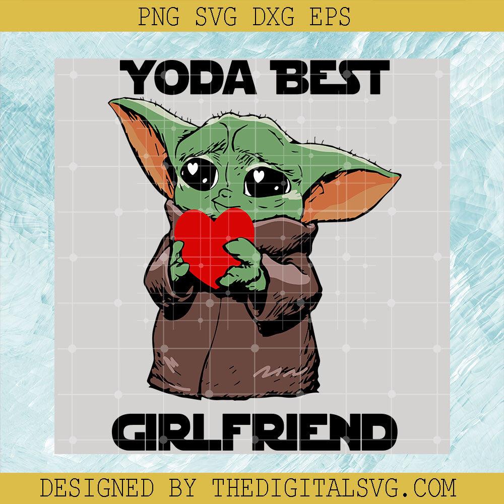 Yoda Best Girl Friend Svg, Baby Yoda Svg, Star Wars Disney Svg - TheDigitalSVG