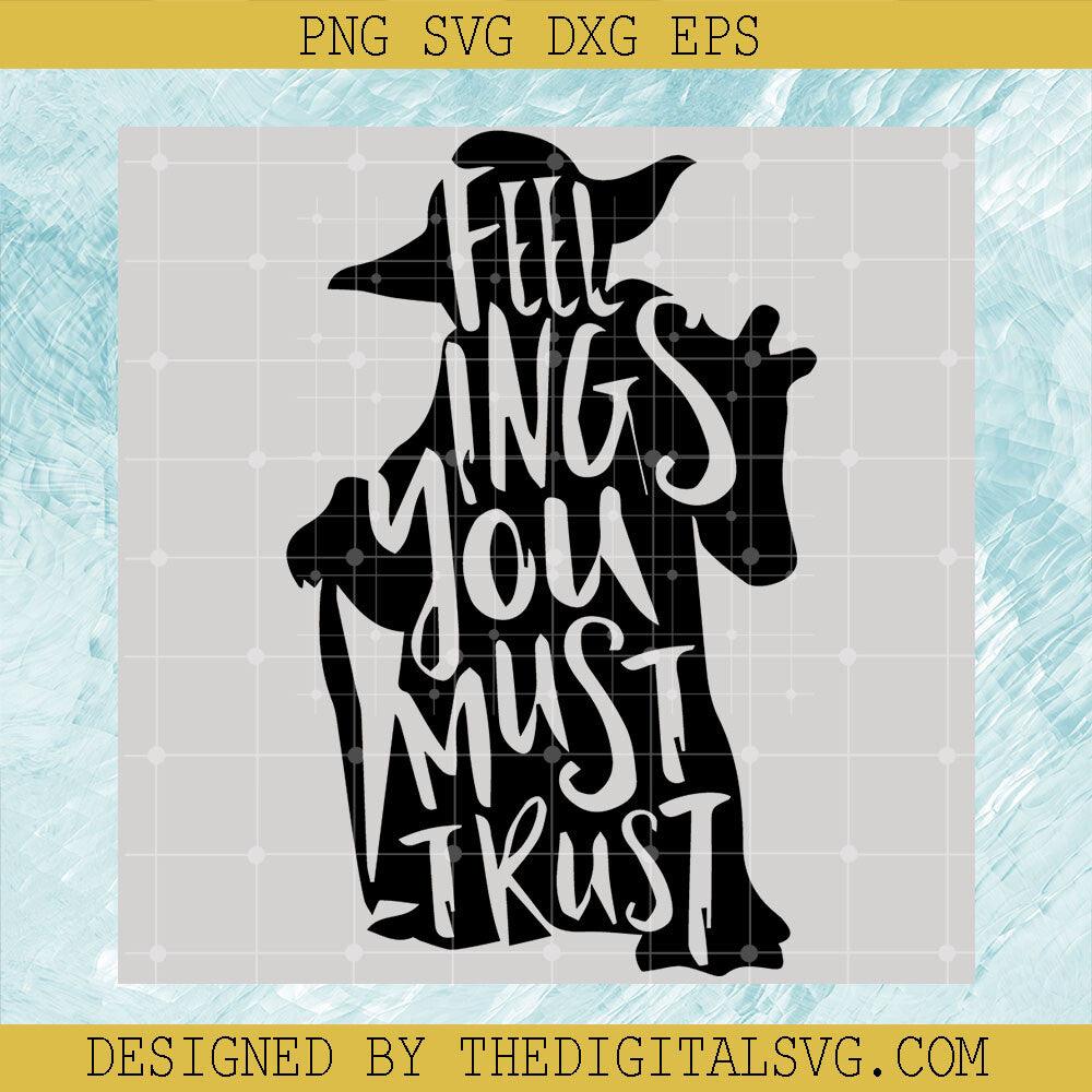 Fell Ings You Must Trust Svg, Old Disney Svg, Quotes Svg - TheDigitalSVG