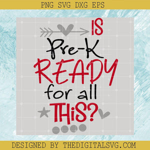 Is Pre-K Readm For All This Svg, Back To School Svg, Readm Svg - TheDigitalSVG