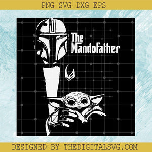 The Mando Father Svg, Dad Svg, Baby Yoda Svg, Fathers Day Svg, Mando Svg - TheDigitalSVG