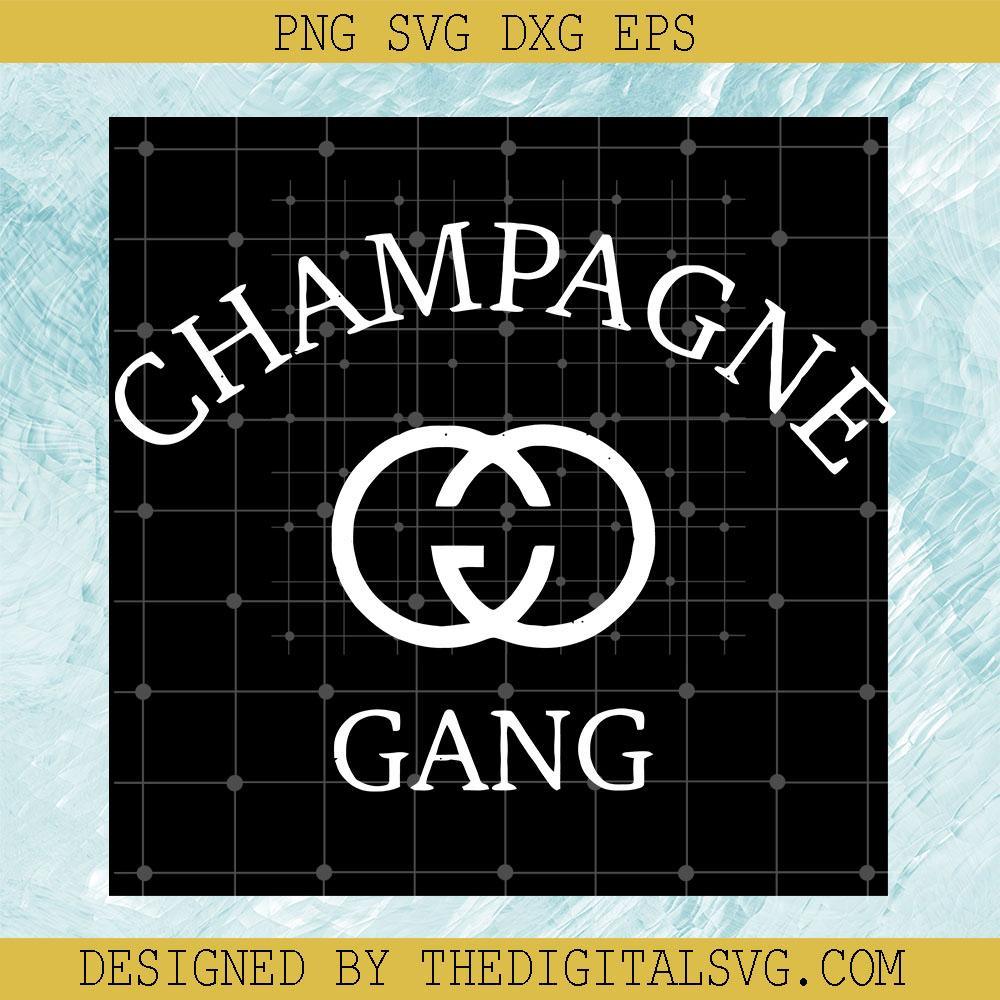Champagne Gang Svg, Gucci Svg, Luxury Brand Svg - TheDigitalSVG