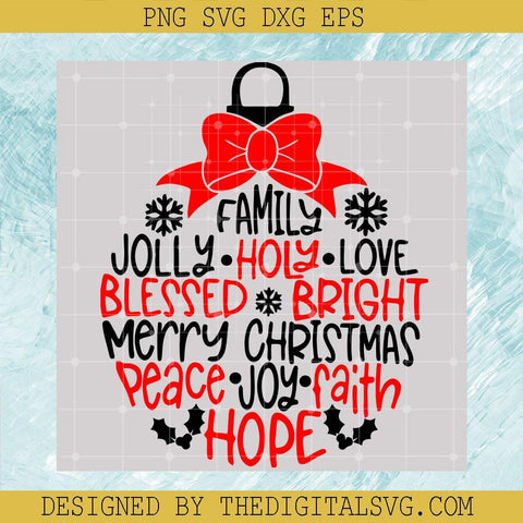Family Jolly Holy Love Blessed Bright Merry Christmas Peace Joy Faith Svg, Faith Svg, Family Jolly Svg, Christmas Svg - TheDigitalSVG