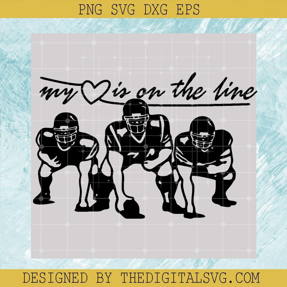 #Football svg, My Heart Is On The Line Offensive Lineman dowload file svg png SVG, PNG, EPS, DXF ,Silhouette , Football Svg, Cut Files For Cricut, Instant Download, Vector, Download Print Files - TheDigitalSVG