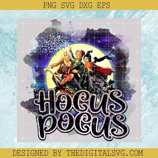 Hocus Pocus PNG Sublimation, Sanderson Sister Halloween PNG, Retro Hocus Pocus PNG