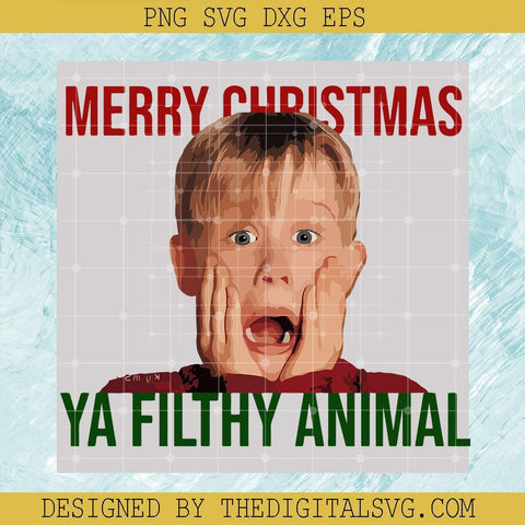 Merry Chritmas Ya Filthy Animal Svg, Home Alone Svg, Kevin McCallister Svg, Christmas Svg - TheDigitalSVG
