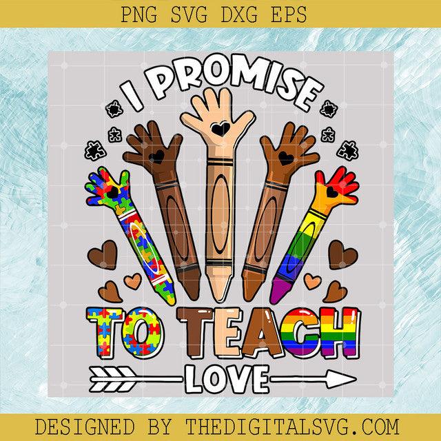 I Promise To Teach Love PNG, Autism African LGBT Pride PNG, LGBT Pride PNG