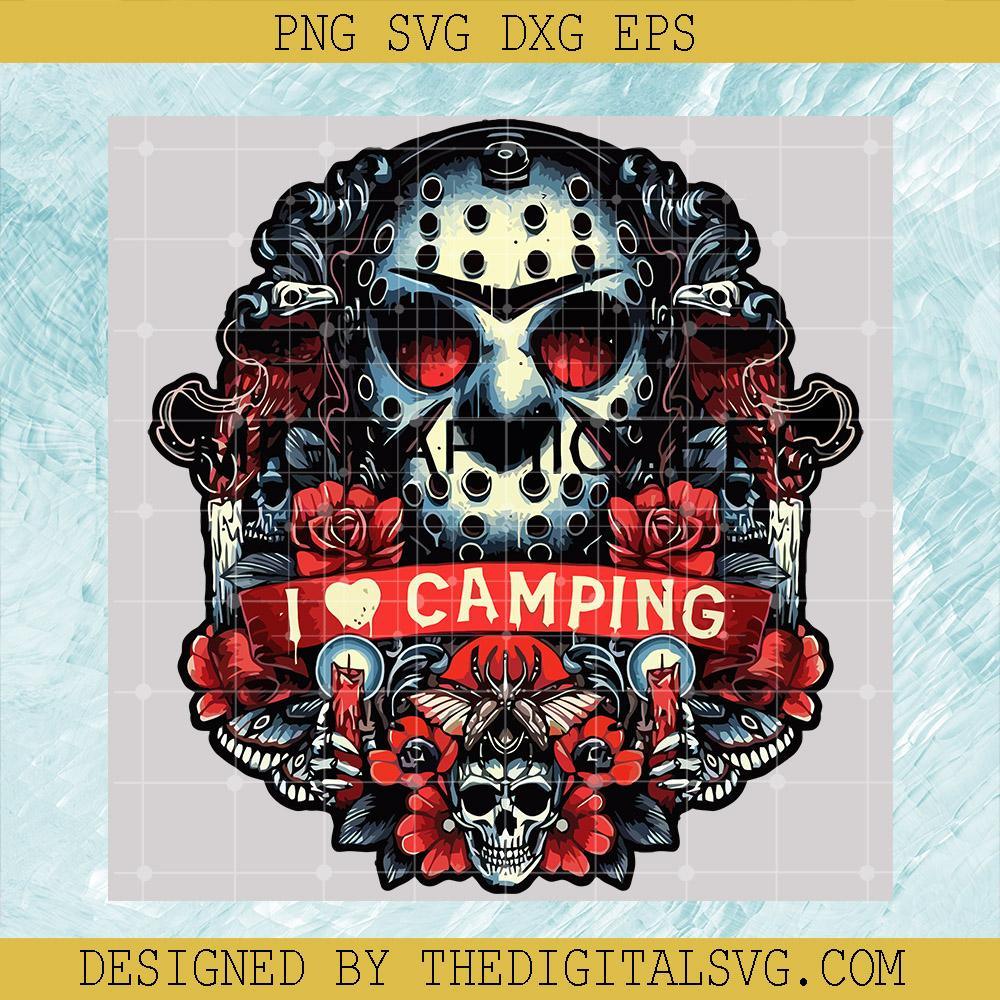 I love Camping Svg, Halloween Svg, Jason Voorhees Svg, Horror Character Svg - TheDigitalSVG
